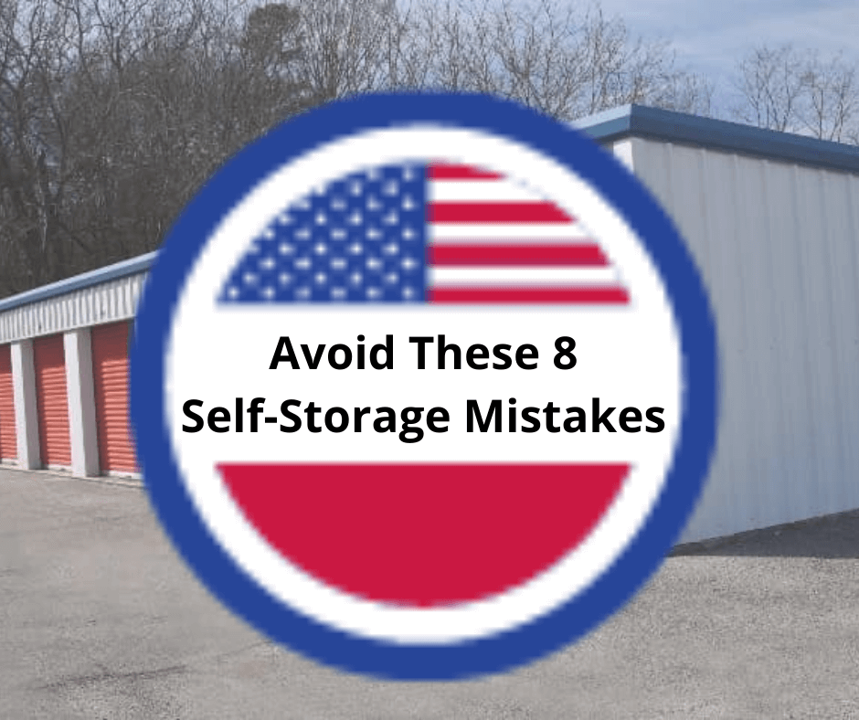 Avoid These 8 Self-Storage Mistakes, American Self Storage, Russellville Alabama, Moulton Alsaabama